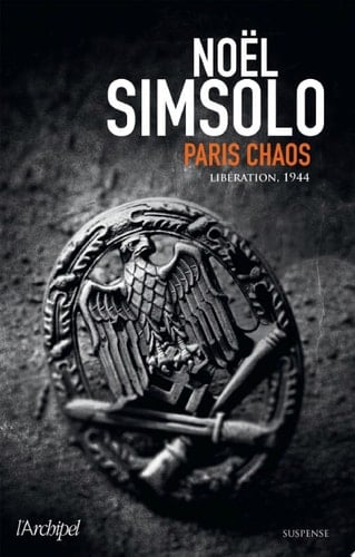 Paris Chaos Libération, 1944