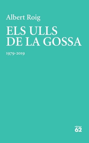 Els ulls de la gossa - 1979-2019