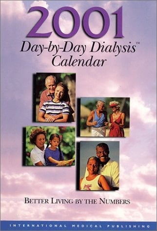 Day-by-Day Dialysis 2001