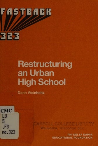 Restructuring an Urban High School