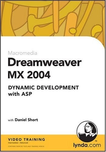 Dreamweaver MX 2004 Dynamic Development with ASP