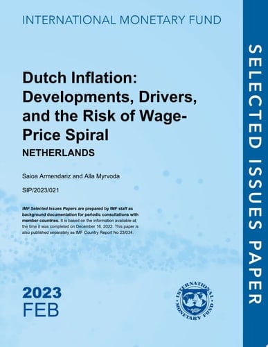 Dutch Inflation: Developments, Drivers, and the Risk of Wage-Price Spiral NETHERLANDS