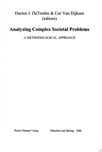 Analyzing Complex Societal Problems A Methodological Approach
