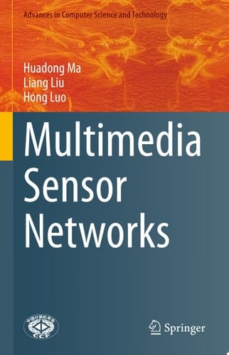 Multimedia Sensor Networks