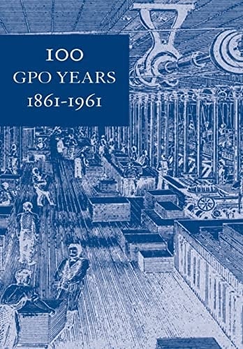 100 GPO Years 1861-1961 A History of United States Public Printing 1861-1961