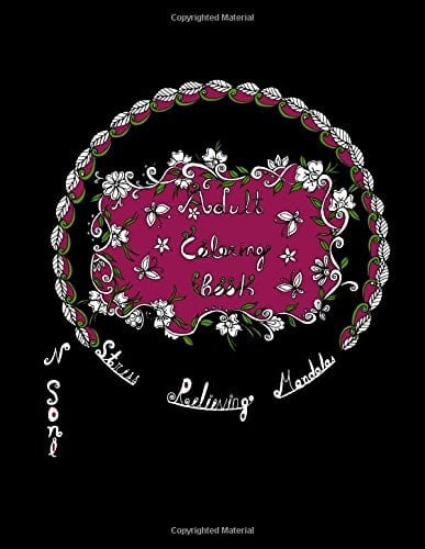 Adult Coloring Book Stress Relieving Mandalas