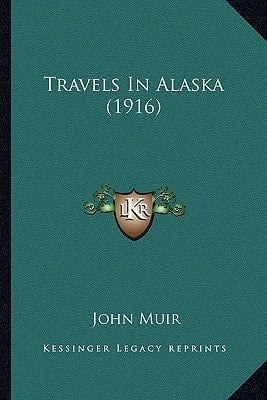 Travels In Alaska (1916)