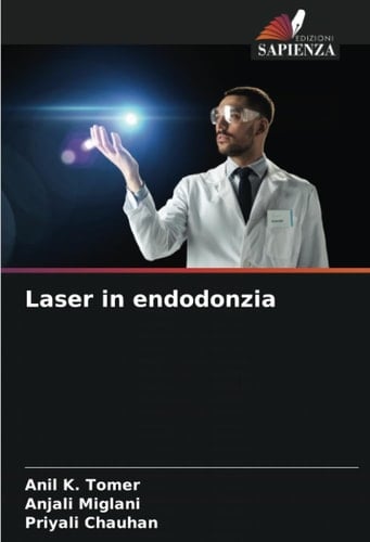 Laser in endodonzia (Italian Edition)