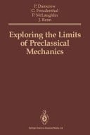 Exploring the Limits of Preclassical Mechanics A Study of Conceptual Development in Early Modern Science: Free Fall and Compounded Motion in the Work of Descartes, Galileo and Beeckman