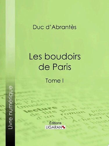 Les Boudoirs de Paris Tome I