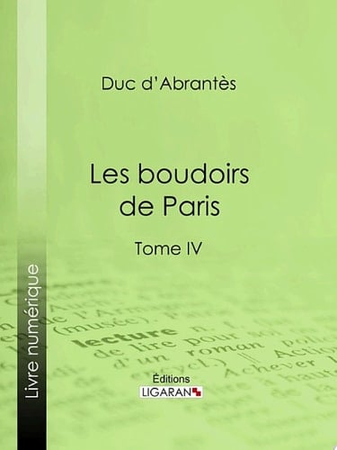 Les Boudoirs de Paris Tome IV