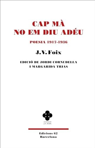 Cap mà no em diu adéu poesia 1917-1936