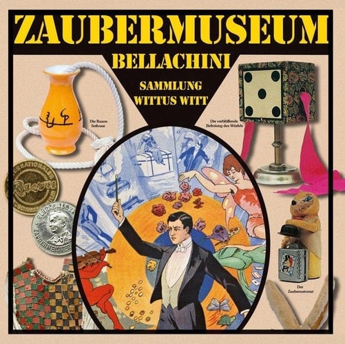 Katalog Zaubermuseum Bellachini Sammlung Wittus Witt