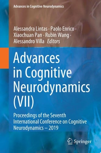 Advances in Cognitive Neurodynamics (VII)