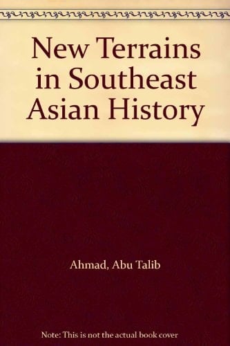 New Terrains in Southeast Asian History