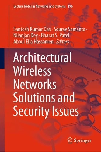 Architectural Wireless Networks Solutions and Security Issues