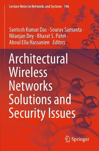 Architectural Wireless Networks Solutions and Security Issues