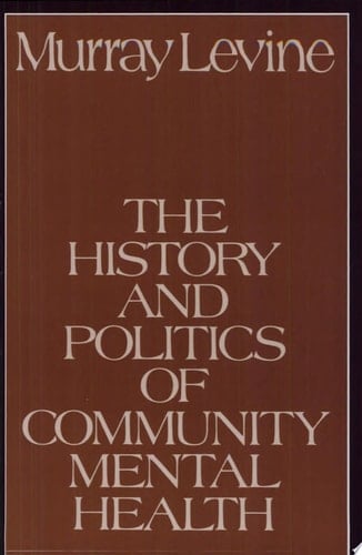 The History and Politics of Community Mental Health