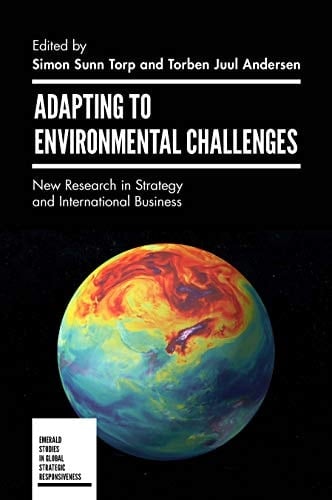 Adapting to Environmental Challenges New Research in Strategy and International Business