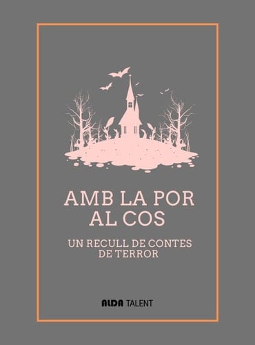 Amb la por al cos - un recull de contes de terror