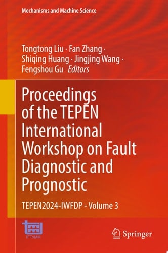 Proceedings of the TEPEN International Workshop on Fault Diagnostic and Prognostic