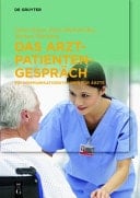 Das Arzt-Patienten-Gesprach Ein Kommunikationstrainer Fur Den Klinischen Alltag