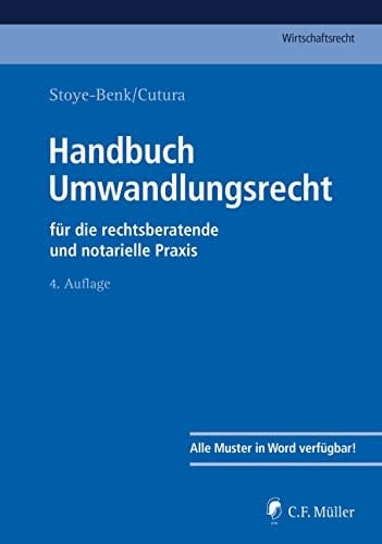 Handbuch Umwandlungsrecht für die rechtsberatende und notarielle Praxis