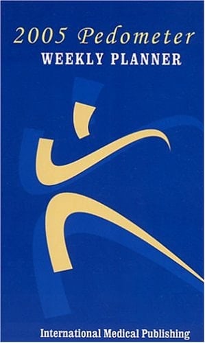 2005 Pedometer Weekly Planner