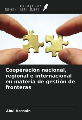 Cooperación nacional, regional e internacional en materia de gestión de fronteras (Spanish Edition)