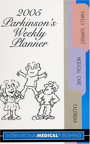 2005 Parkinson's Weekly Planner