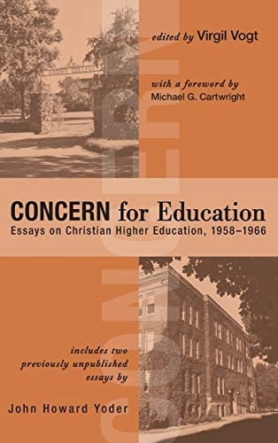Concern for Education Essays on Christian Higher Education, 1958-1966