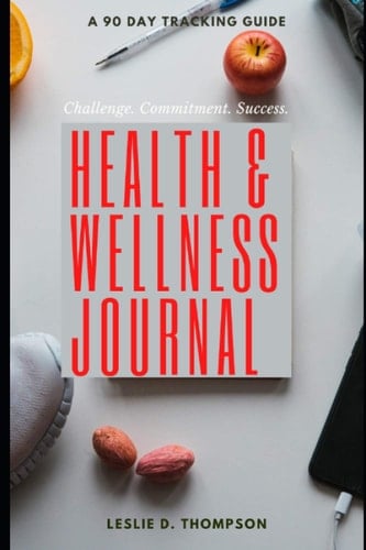 90 Day Health and Wellness Journal