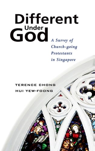 Different Under God A Survey of Church-going Protestants in Singapore
