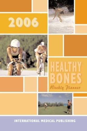 2006 Healthy Bones Calendar