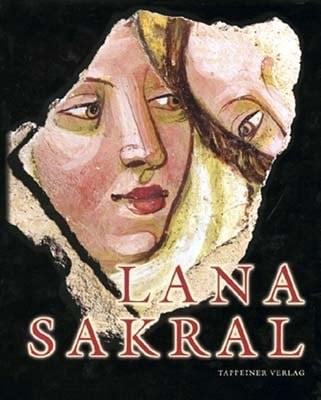 Lana Sakral: Die Kirchen : Geschichte, Kunstschätze und Architektur (German Edition)