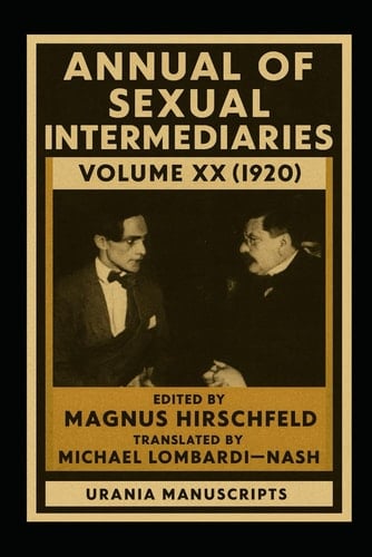 Annual of Sexual Intermediaries Volume XX (1920)