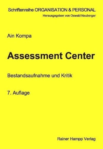 Assessment-Center Bestandsaufnahme und Kritik