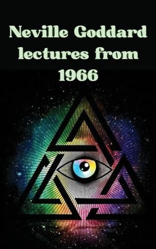 Neville Goddard Lectures from 1966