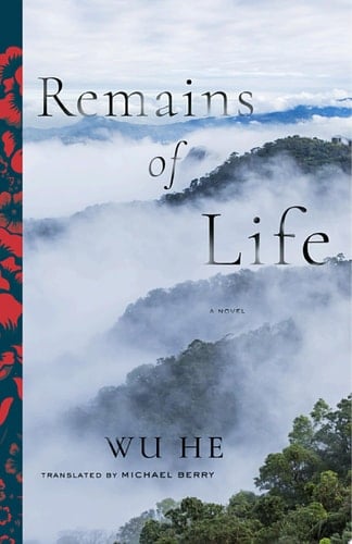 Remains of Life A Novel