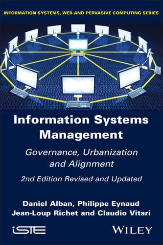 Information Systems Management Governance, Urbanization and Alignment