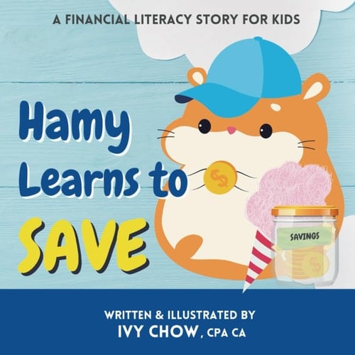 Hamy Learns to Save: A Financial Literacy Story for Kids | Fun Children's Story Book on Saving, Budgeting and Money Management | Personal Finance for Kids