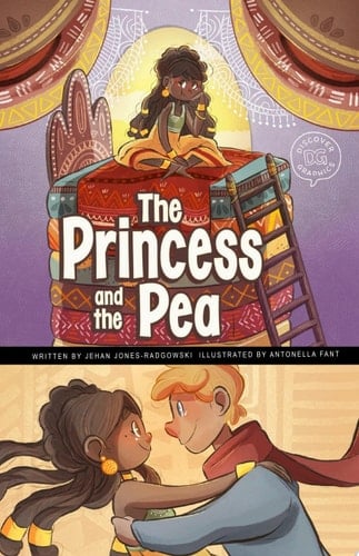 The Princess and the Pea A Discover Graphics Fairy Tale