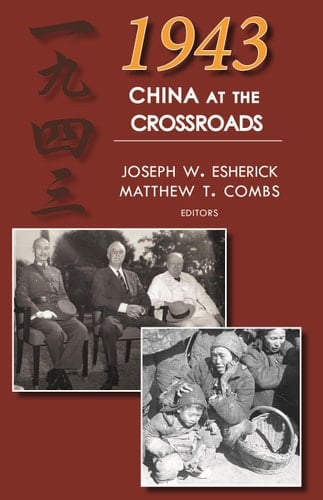 1943 China at the Crossroads
