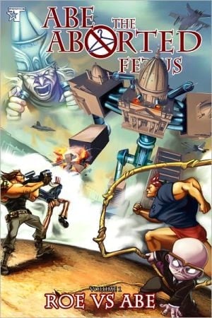 Abe The Aborted Fetus: Roe Vs Abe (nook Comics With Zoom View)