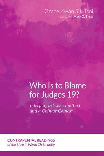 Who Is to Blame for Judges 19? Interplay between the Text and a Chinese Context