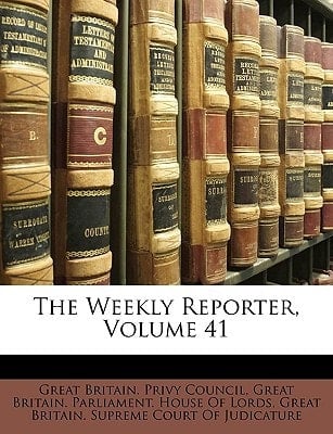 The Weekly Reporter, Volume 41