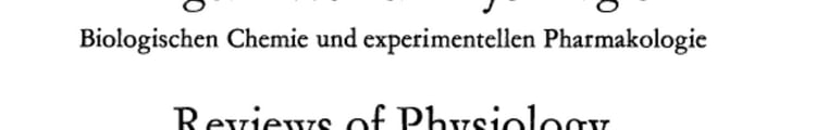 Ergebnisse der Physiologie / Reviews of Physiology Biologischen Chemie und Experimentellen Pharmakologie / Biochemistry and Experimental Pharmacology