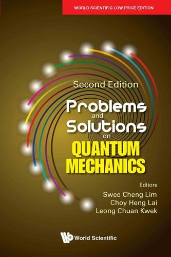 Problems and Solutions on Quantum Mechanics, 2nd Edition