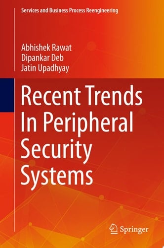 Recent Trends In Peripheral Security Systems