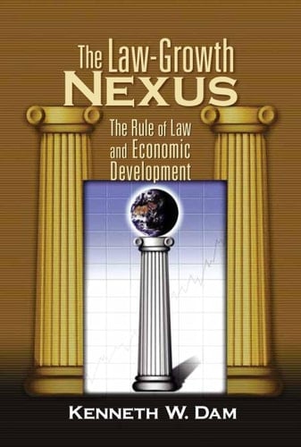 The Law-Growth Nexus The Rule of Law and Economic Development